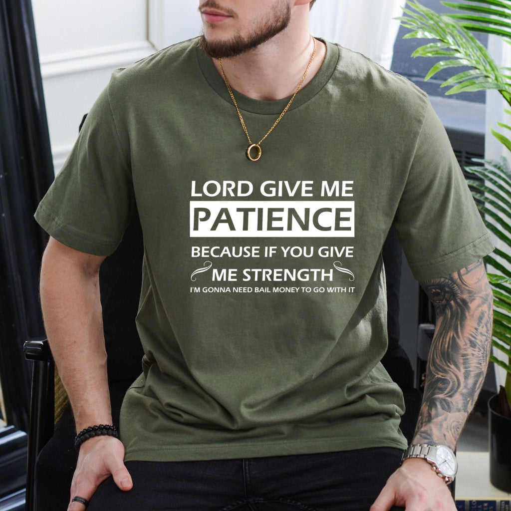 Lord Give Me Patience T-Shirt – Funny Sarcastic Religious Humor Graphic Tee, Unisex Cotton Shirt