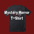 Mystery Horror T-Shirt