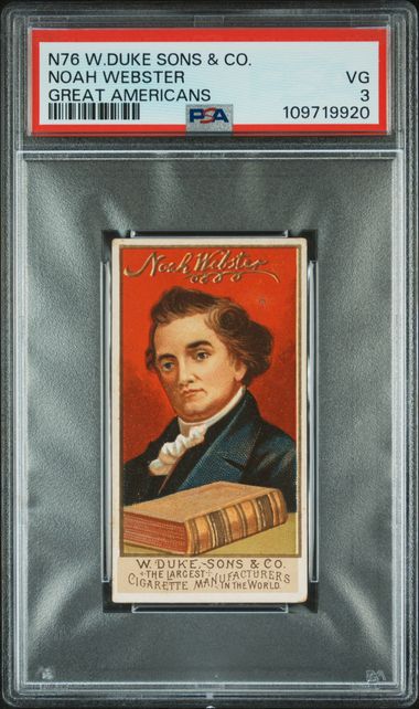 Graded 1888 N76 W. Duke, Sons & Co. Great Americans #NW Noah Webster Baseball Tobacco Card PSA 3