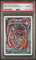 Graded 2023 Topps Garbage Pail Kids Julio Rodriguez #3B Reel Em In Rodriguez Baseball Card PSA 10 Gem Mint