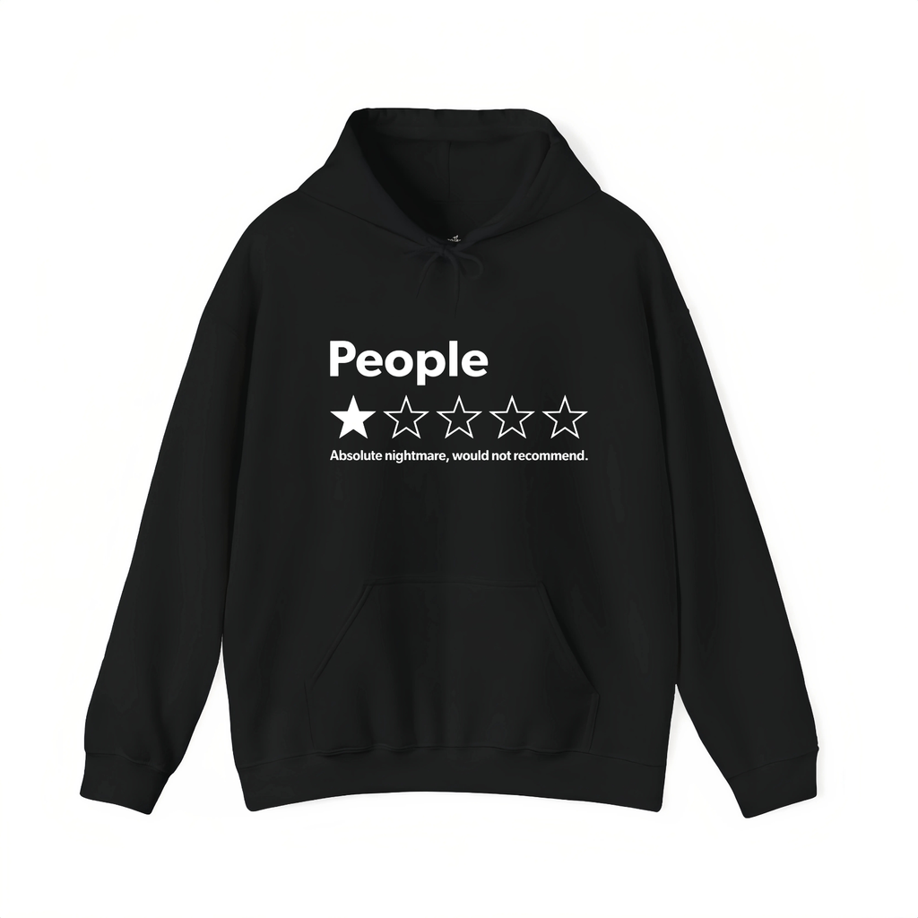 People: Absolute Nightmare 1-Star Review Hoodie