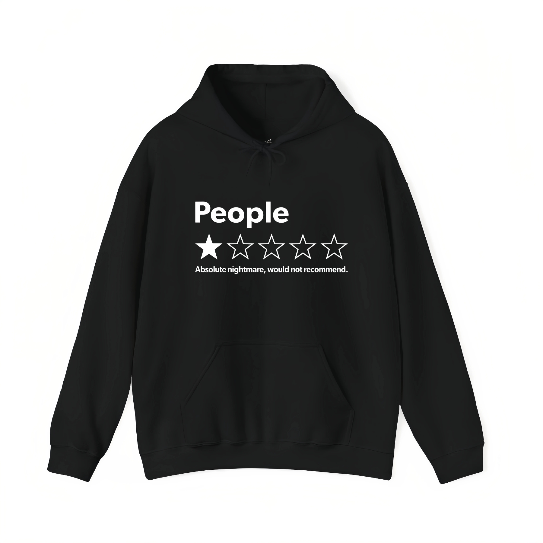 People: Absolute Nightmare 1-Star Review Hoodie