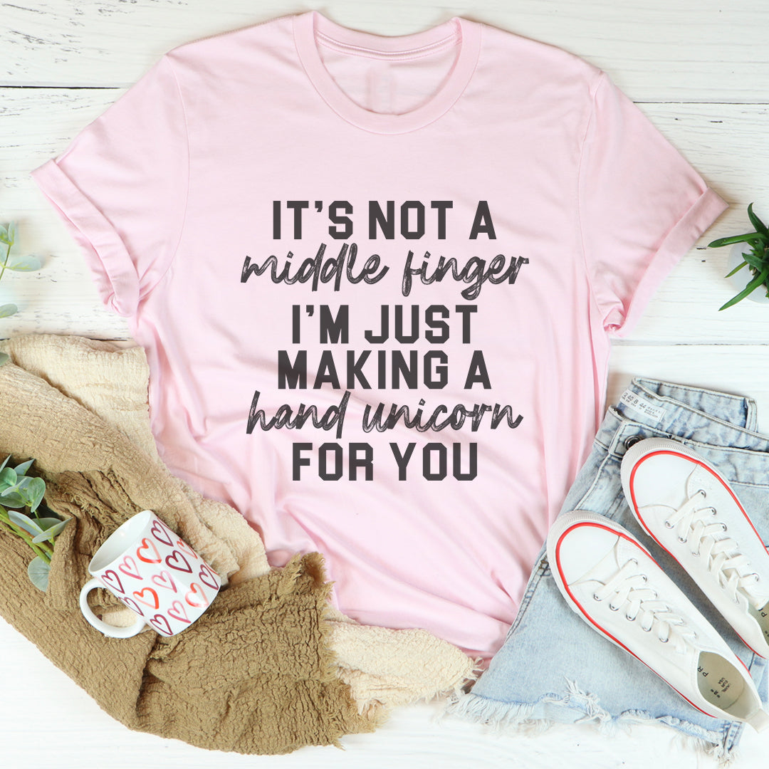It's Not A Middle Finger Tee