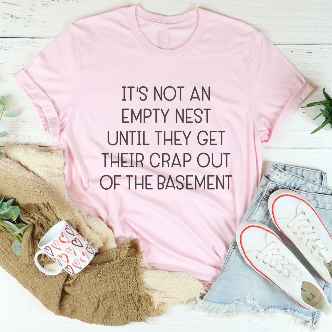 Relatable Parenting Graphic T-Shirt – \"IT'S NOT AN EMPTY NEST\"