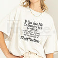 Plus Size "If You See Me Talking To Myself" – Funny Sarcastic Summer Outdoor Sports