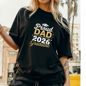 "Proud Dad Class of 2026" – Golden Lettering Graduation Graphic Top
