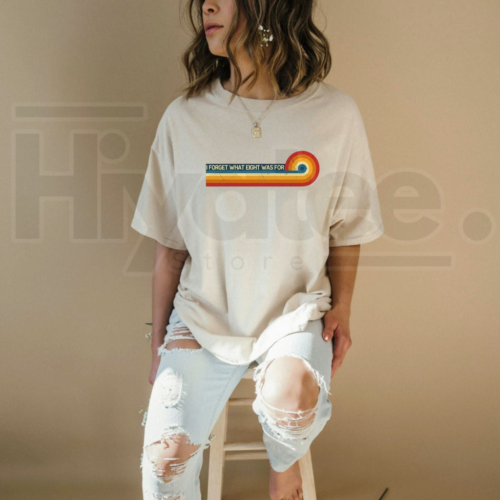 Retro Stripes Funny Saying I Forget What Eight Was For T-Shirt – 80s Vintage Music Lyric Quote Graphic Tee
