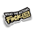 What The Actual | Funny Military Stickers | Perfect for Tumblers