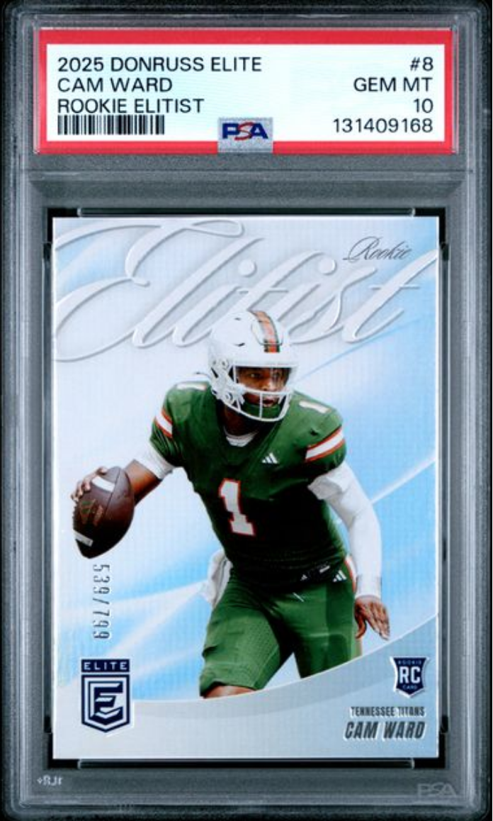 Graded 2025 Panini Donruss Elite Cam Ward #8 Rookie Elitist /799 Rookie RC Football Card PSA 10 Gem Mint