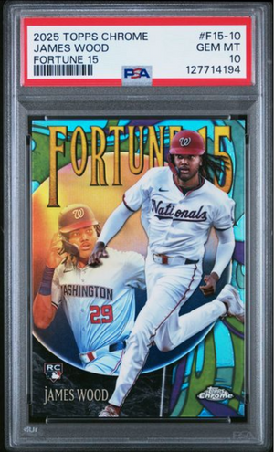 Graded 2025 Topps Chrome James Wood #F15-10 Fortune 15 Rookie RC Baseball Card PSA 10 Gem Mint
