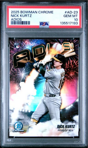 Graded 2025 Topps Bowman Chrome Nick Kurtz #AD23 Adios Rookie RC Baseball Card PSA 10 Gem Mint