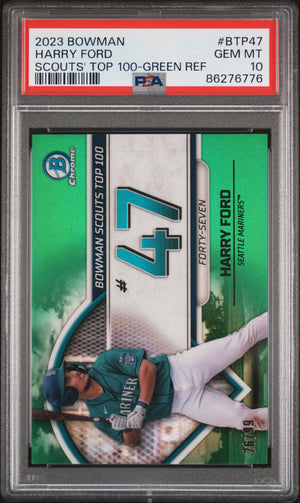 Graded 2023 Topps Bowman Harry Ford #BTP47 Scouts Top 100 Green Refractor /99 Rookie RC Baseball Card PSA 10 Gem Mint