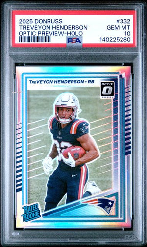 Graded 2025 Donruss TreVeyon Henderson #332 Optic Preview Holo Rookie RC Football Card PSA 10 Gem Mint
