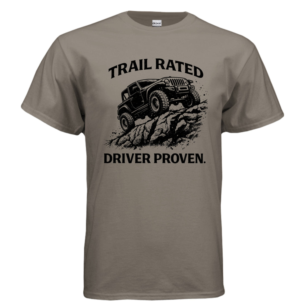 Trail Rated Driver Proven Shirt