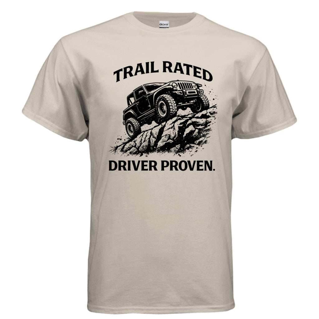 Trail Rated Driver Proven Shirt