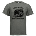 Trail Rated Driver Proven Shirt