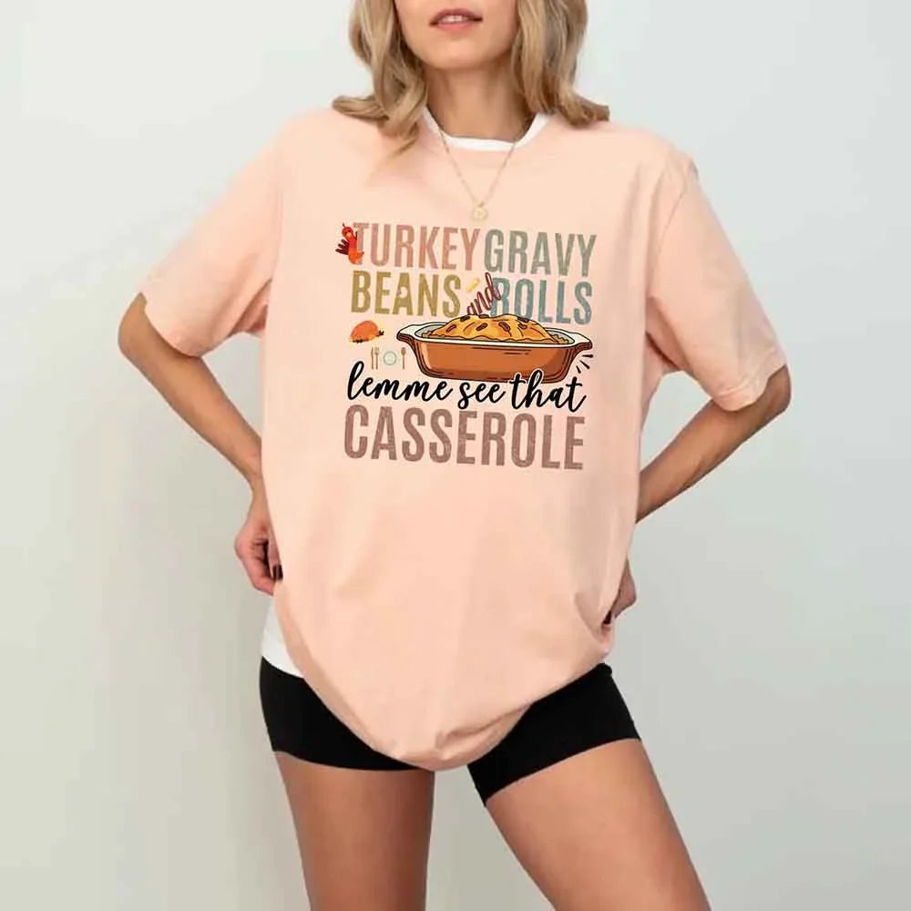 Turkey Gravy Beans & Rolls Shirt – Funny Thanksgiving Casserole Tee