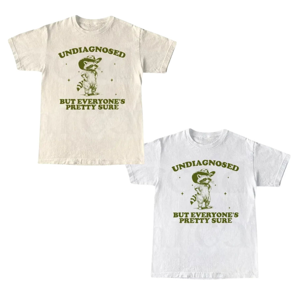 Undiagnosed But Everyone’s Sure T-Shirt – Funny Retro Humor Graphic Tee, Unisex Cotton Shirt