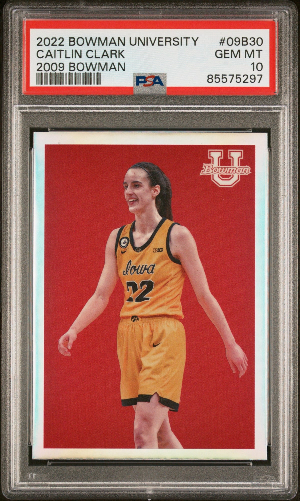 Graded 2022 Topps Bowman University Caitlin Clark #09B30 2009 Bowman Rookie RC Basketball Card PSA 10 Gem Mint