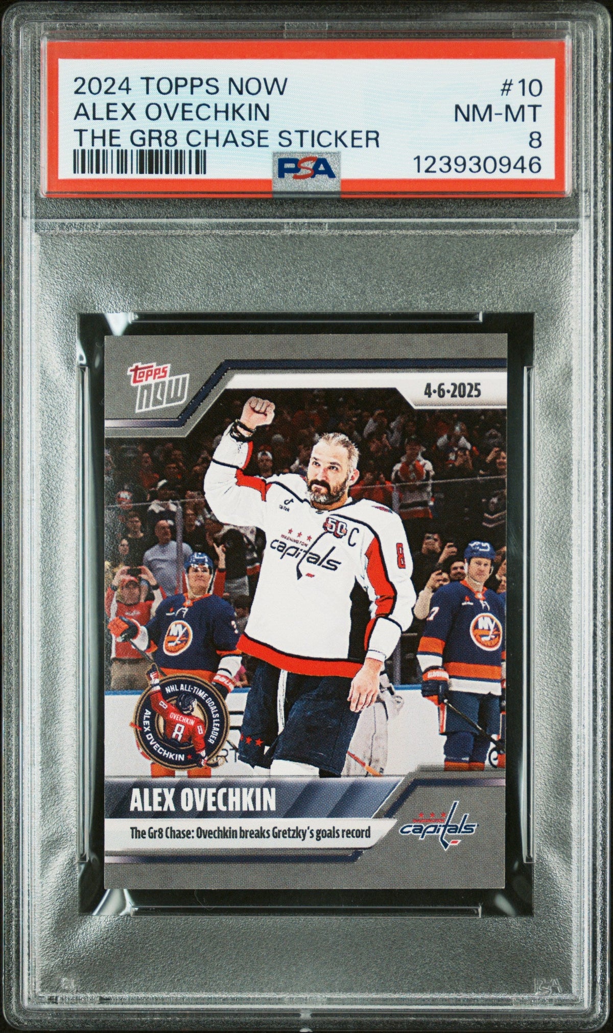 Graded 2024 Topps Now Alex Ovechkin #10 The GR8 Chase Sticker Hockey Card PSA 8 Near Mint