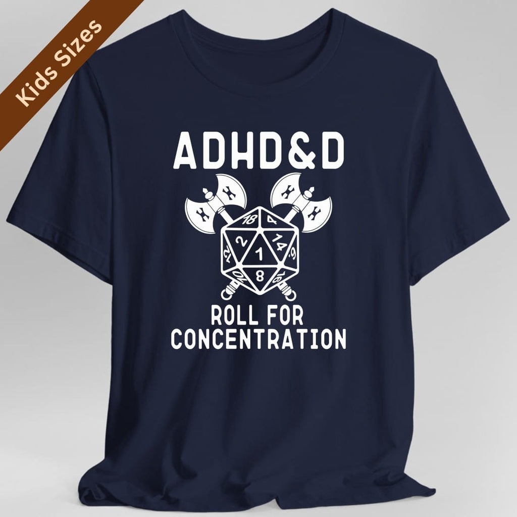 ADHD&D Roll For Concentration Kids T-Shirt
