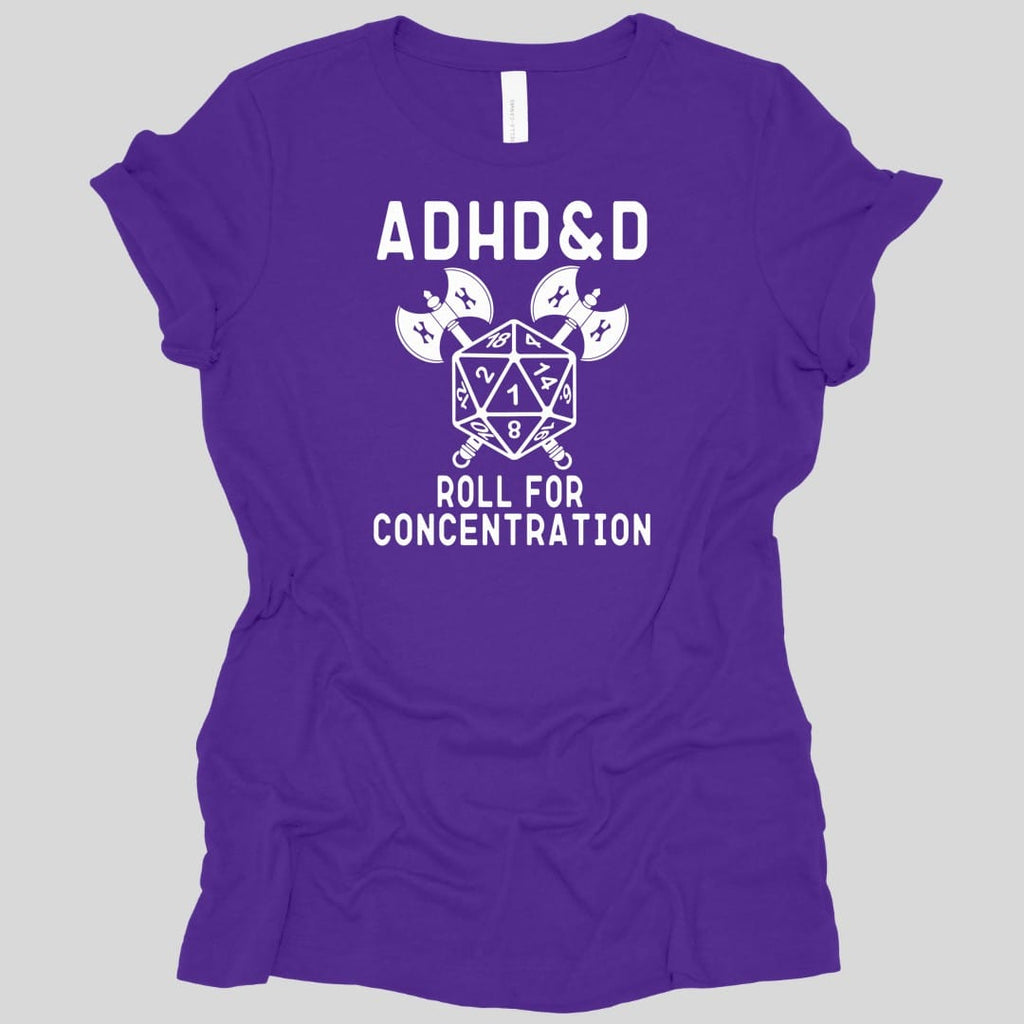 ADHD&D Roll For Concentration Women's T-Shirt