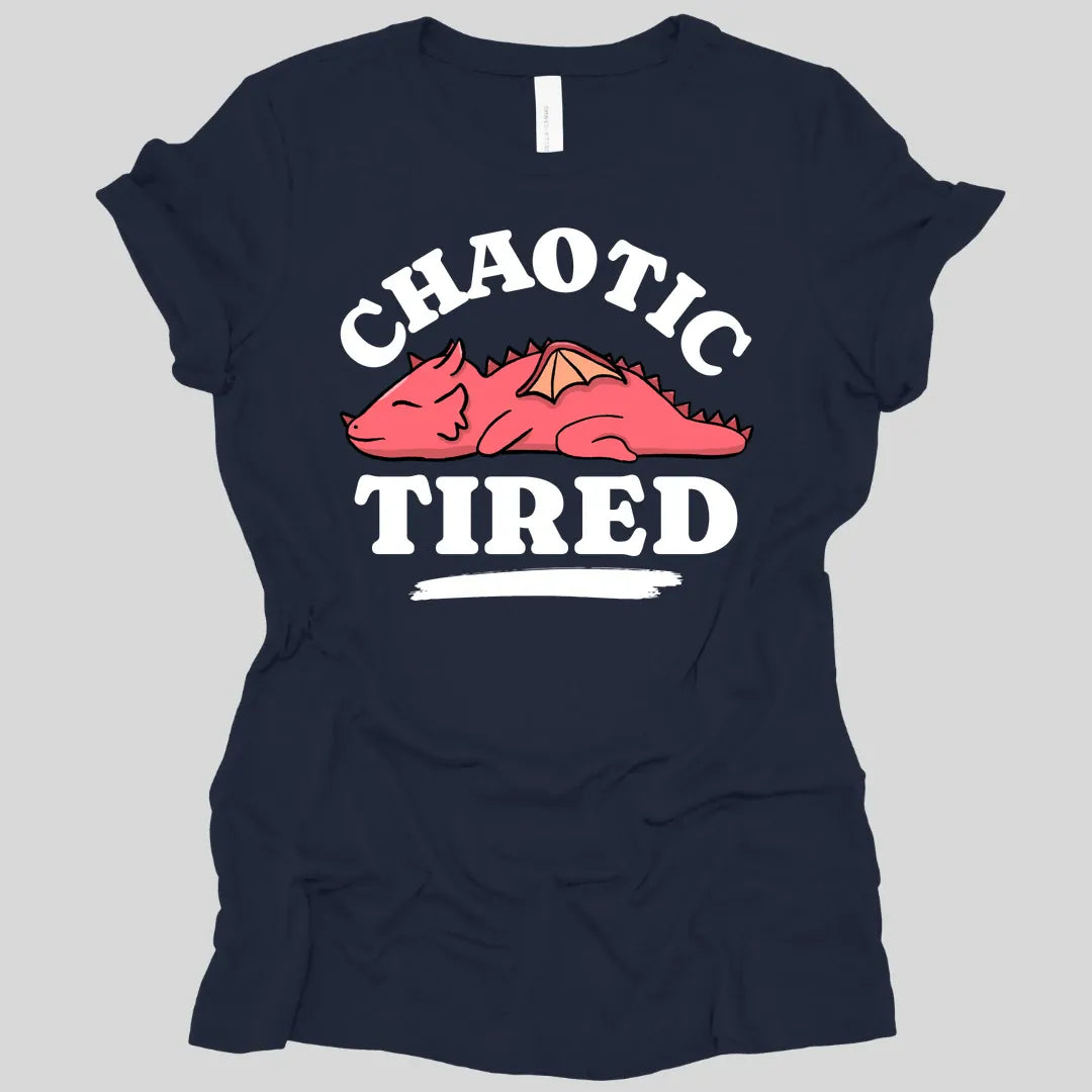 Alignment: Chaotic Tired Women's T-shirt