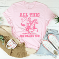 All This And Brains Too Tee