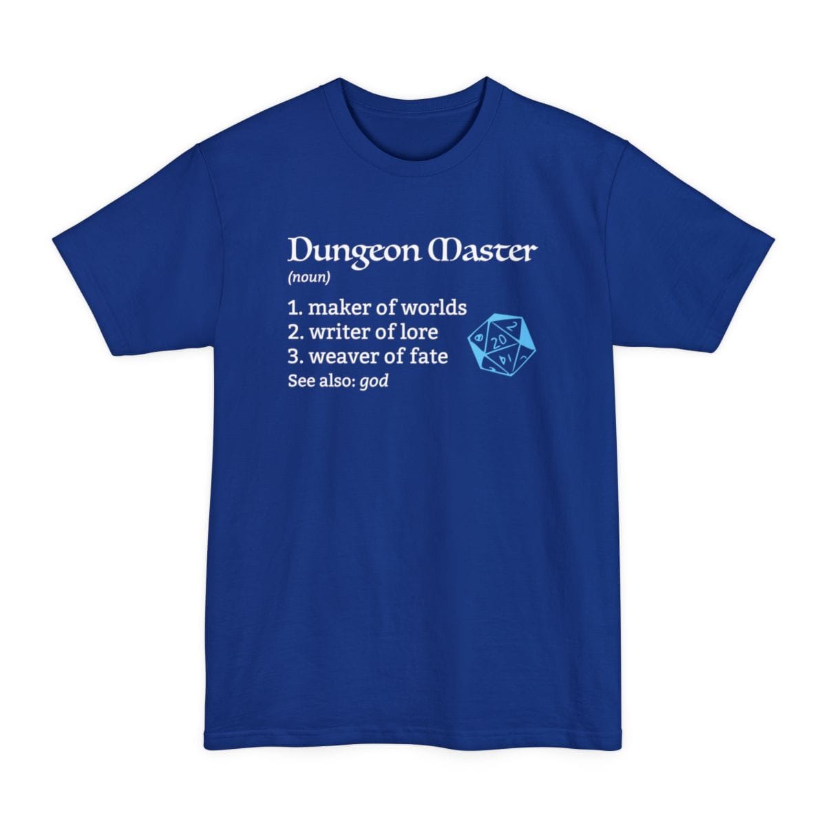 Dungeon Master Definition D&D Tall T-Shirt