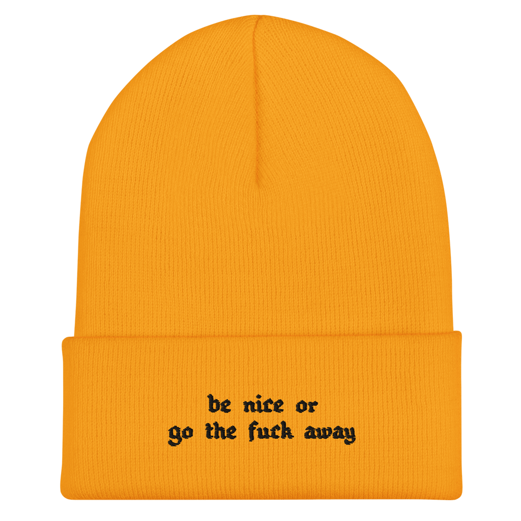 Be Nice Or... Cuffed Beanie