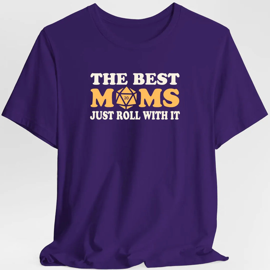 Best Moms Roll With It T-shirt