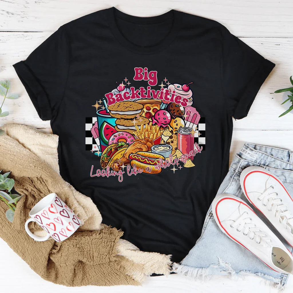 Funny Foodie Humor Graphic Shirt – "Big Backtivities" Casual Tee