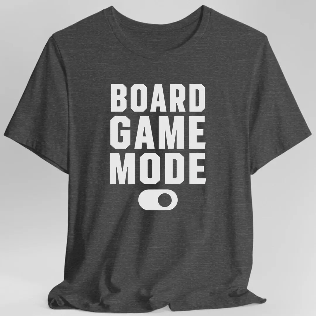 Board Game Mode On Board Game T-Shirt