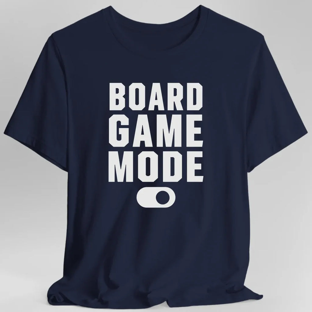 Board Game Mode On Board Game T-Shirt