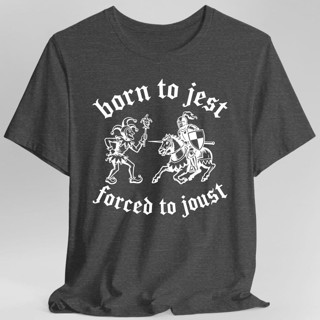Born to Jest T-Shirt