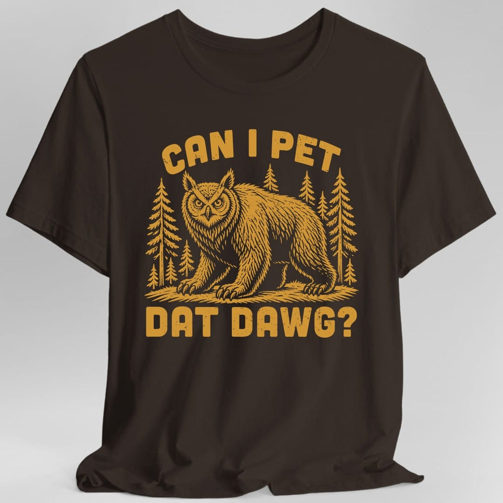 Can I Pet Dat Dawg Owlbear T-Shirt