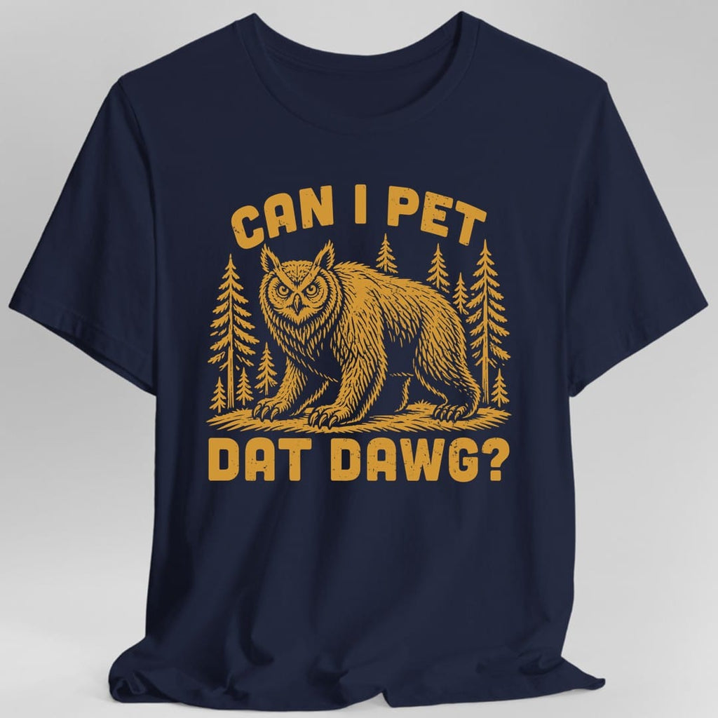 Can I Pet Dat Dawg Owlbear T-Shirt
