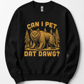 Can I Pet Dat Dawg Owlbear Sweatshirt