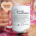 Chaos Coordinator Custom Mug