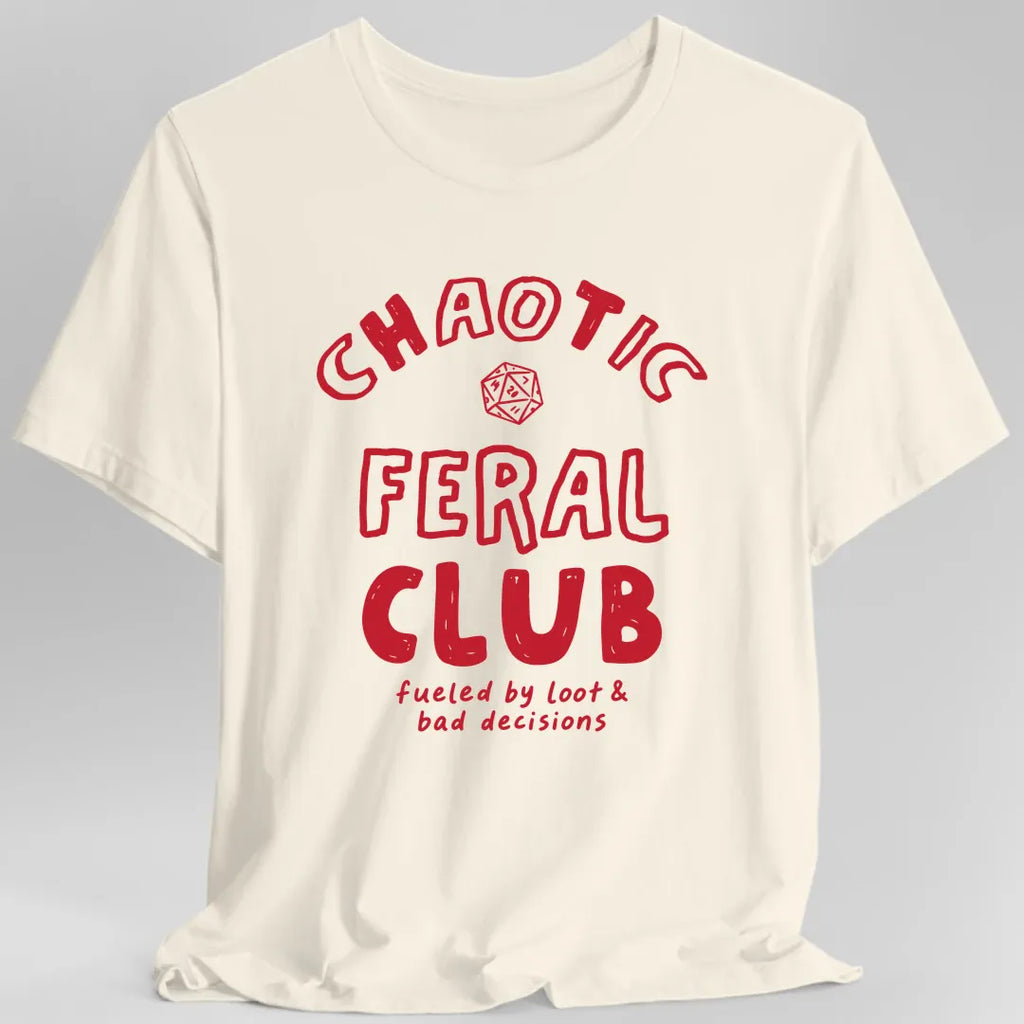 Chaotic Feral Club T-Shirt