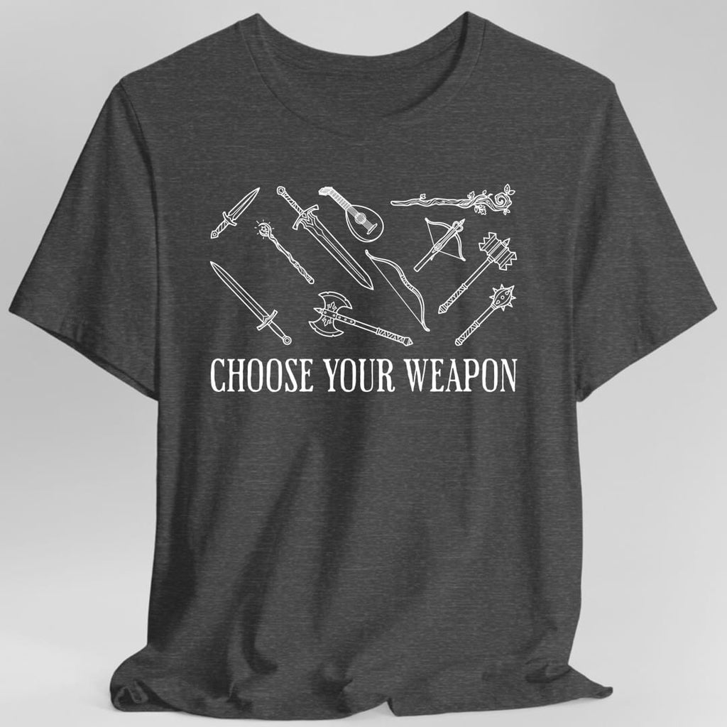 Choose Your Weapon D&D T-Shirt