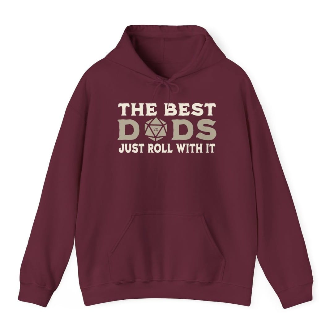 The Best Dads Just Roll With It D&D Hoodie