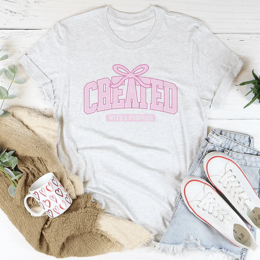 Created With A Purpose Tee