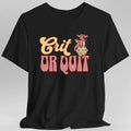 Crit or Quit Kawaii T-Shirt