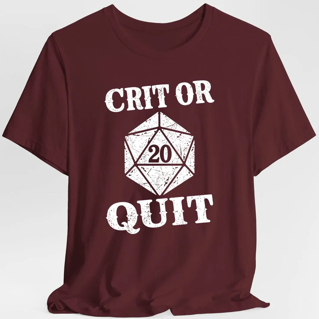 Crit or Quit T-Shirt
