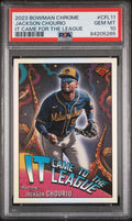 Graded 2023 Topps Bowman Chrome Jackson Chourio #CFL11 It Came For The League Rookie RC Baseball Card PSA 10 Gem Mint
