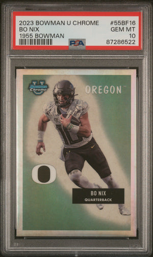 Graded 2023 Topps Bowman U Chrome Bo Nix #55BF16 1955 Bowman Rookie RC Football Card PSA 10 Gem Mint
