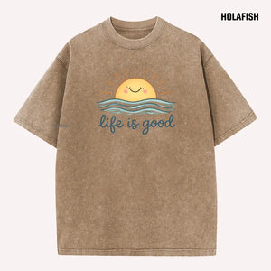 Life is Good Inspirational T-Shirt