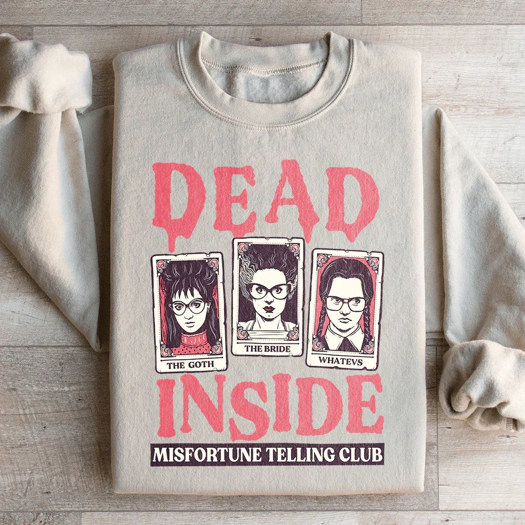 Dead Inside Misfortune Telling Club Sweatshirt