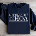 Defund The HOA Sweatshirt